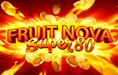 Fruit Super Nova 80